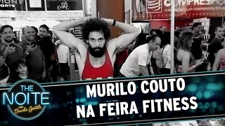 Murilo Couto visita a Feira Fitness | The Noite (19/05/17)