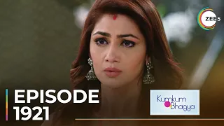 Kumkum Bhagya | Ep - 1921 | Sneak Peek | Shabir Ahluwalia | Sriti Jha