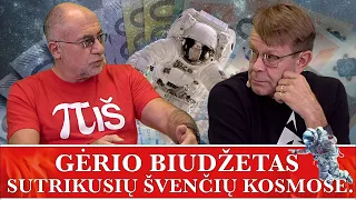 ANONSAS: GĖRIO BIUDŽETAS SUTRIKUSIŲ ŠVENČIŲ KOSMOSE.