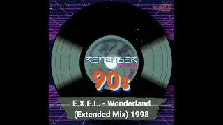 E.X.E.L ‐ Wonderland (Extended Mix) 1998