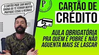 CARTÃO DE CRÉDITO - Aula obrigatória pra QUEM É POBRE (Como GANHAR DINHEIRO com Cartão de Crédito)