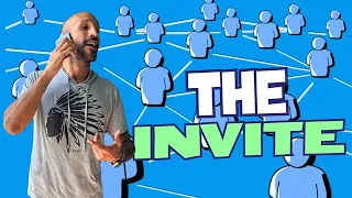 The Invite • How to invite people you know to check out your opportunity