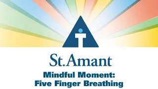 Mindful Moments: Five Finger Breathing