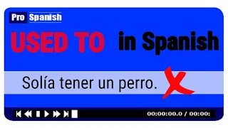 USED TO in SPANISH - No More MISTAKES