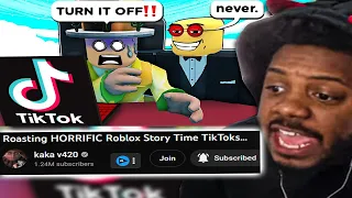 KaKaV420's Roasting HORRIFIC Roblox Story Time TikToks... REACTION