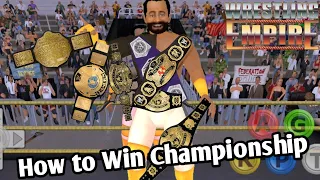 How to win all championship in Wrestling Empire