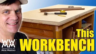 You Can Build This Sturdy Workbench in a Weekend. The WWMM Workbench.