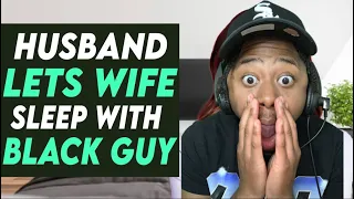 THE MOST RIDICULOUS VIDEO I EVER SEEN!!!!!! Husband Lets Wife Sleep With Big Black Guy!!!!!!