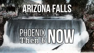 This waterfall on the Arizona Canal generates electricity - Arizona Falls, Phoenix Then & Now