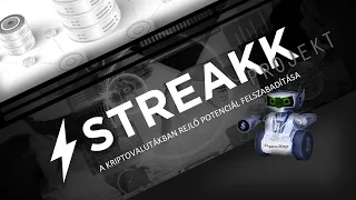 STREAKK - White Paper + hogy állok 2 nap után