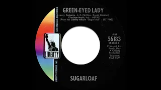 1970 HITS ARCHIVE: Green-Eyed Lady - Sugarloaf (stereo 45--short version)