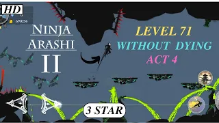 Ninja Arashi 2 | Level 71 | Act 4 | Without Dying @a.ngamer