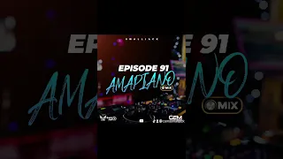 Amapiano Mix Episode 91 By SMALLJACK 24 May 2024