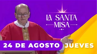 MISA DE HOY, Jueves 24 De Agosto De 2023, Padre Hernán Pinilla - Cosmovision