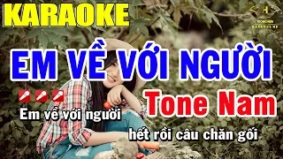 Karaoke Em Về Với Người Tone Nam Nhạc Sống | Trọng Hiếu