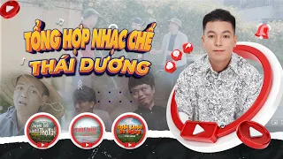 NHẠC CHẾ THÁI DƯƠNG | Tổng hợp Parody Nhạc Chế Hay Nhất 2022 của Thái Dương