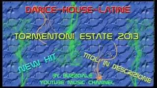 Tormentoni estate 2013 - Le migliori canzoni house e dance dell'estate 2013-Summer compilation Pt.1