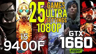 i5 9400F + GTX 1660 SUPER in 25 games ultra settings 1080p benchmarks!