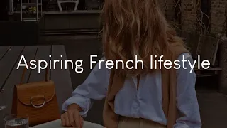 Aspiring French lifestyle - a playlist to vibe to in Paris