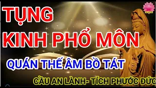 TỤNG KINH PHỔ MÔN QUÁN THẾ ÂM BỒ TÁT có CHỮ TO | CẦU AN TÍCH PHƯỚC BÁU ĐỜI ĐỜI KIẾP KIẾP | VƯỜNADIĐÀ