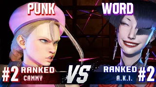 SF6 ▰ PUNK (#2 Ranked Cammy) vs WORD (#2 Ranked A.K.I.) ▰ Ranked Matches