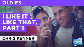 I Like It Like That, Part 1 : Chris Kenner | Karaoke with Lyrics