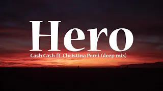 Cash Cash - Hero ft. Christina Perri (deep Mix) Lyrics Video