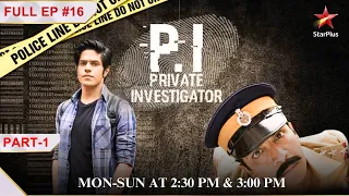 Private Investigator| Episode 16| Part 1