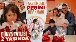 Dünya Tatlısı 2 Yaşında | Aksilikler Peşimi Bırakmadı