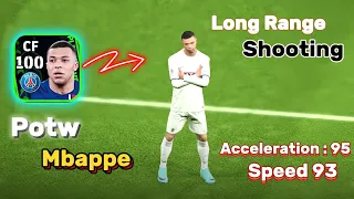 Efootball 2024 Mobile MBAPPE POTW-CARD REVIEW LONG RANGE SHOOTING 🔥