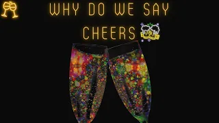 Why do we say cheers while drinking | Why we say cheers | Why people clink glass before drink
