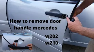 como remover puxadores das portas mercedes w210 e w202