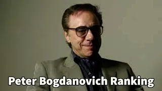 Ranking the 24 Peter Bogdanovich Films I Could Find