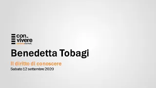 Benedetta Tobagi - Il diritto di conoscere - edizione 2020