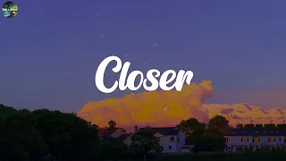 The Chainsmokers - Closer (Lyrics) ft. Halsey | One Direction , Ed Sheeran... Lyric Mix