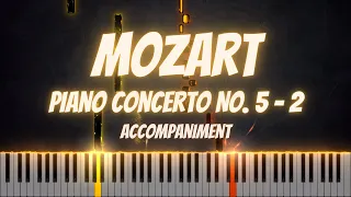 Mozart- Piano Concerto No. 5 In D Major K. 175 (Movement 2) [Accompaniment]