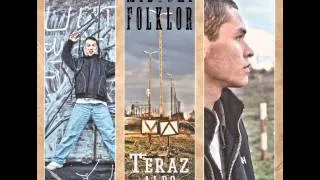 Miejski Folklor - Teraz albo Teraz (prod. Emerwu)