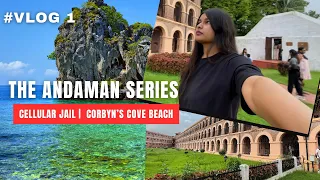 Andaman Itinerary | Cellular Jail | Corbyn’s Cove Beach | Port Blair