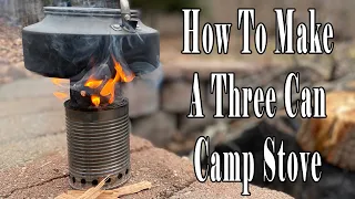 How To Make A Three Can Gasifier Camp Stove