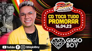 CD AO VIVO GIGIO BOY NO PROMORAR TOCA TUDO REVOADA DO RP - LENDÁRIO RUBI O SOM DO MOMENTO - 16,04,23