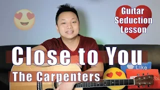 Close to You - The Carpenters Guitar Tutorial EASY