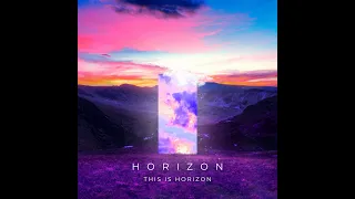 Horizon - This Is Horizon ( FREE DOWNLOAD )