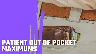 Patient Out Of Pocket Maximums