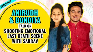 Exclusive:Anirudh-Bondita on shooting emotional last death scene with Saurav,bonding with each other