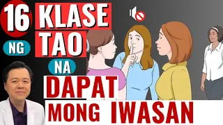 16 Klase ng Tao na Dapat Mong Iwasan. - Tips By Doc Willie Ong