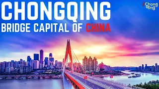 Chongqing Bridge Capital of China