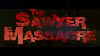 THE SAWYER MASSACRE - 1 Week Promo