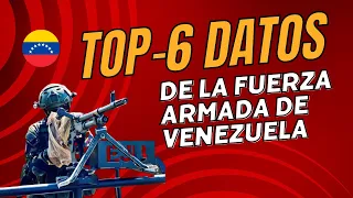 6 DATOS IMPORTANTES SOBRE LAS FUERZAS ARMADAS DE VENEZUELA.