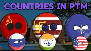 COUNTRIES IN PTM|@MrMappeRR | #countryballs