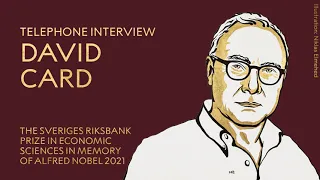 First reactions | David Card, prize in economic sciences 2021 | Telephone interview